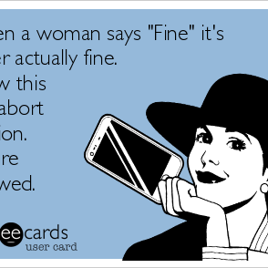 Fine when a woman says What a
