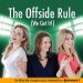 The Offside Rule Pod Tile Jan25 WGI 600x600 1