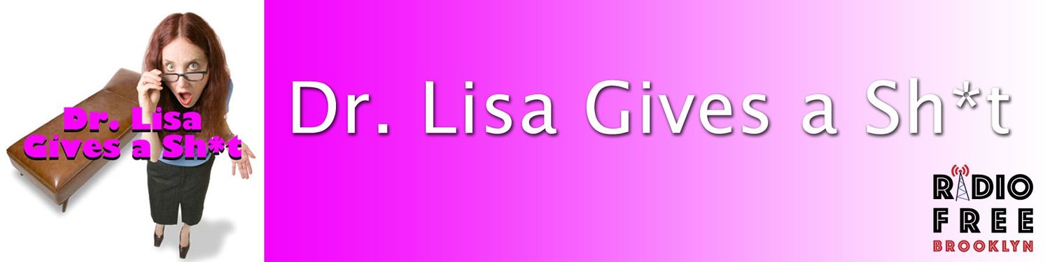 Dr. Lisa Gives a Sh*t