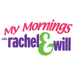 My Mornings with Rachel & Will