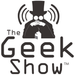 The Geek Show Podcast Network