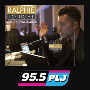 95.5 PLJ: Ralphie Tonight with Ralphie Aversa