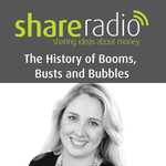 Share Radio History of Booms, Busts and Bubbles