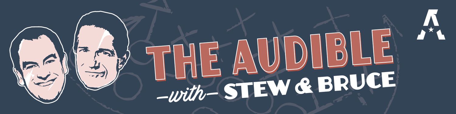 The Audible with Stew & Bruce