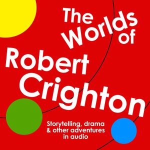 The Worlds of Robert Crighton