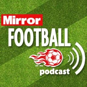 MirrorFootball Podcast