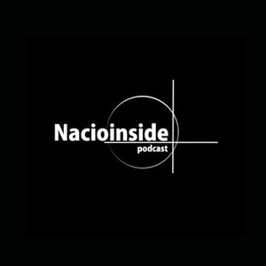 Nacioinside Podcast