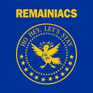 Remainiacs - The Brexit Podcast