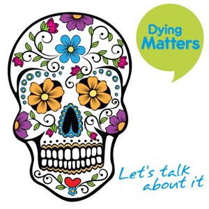 The Dying Matters Podcast