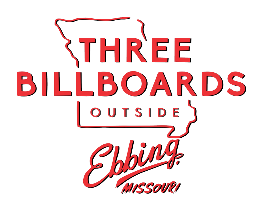 32: Three Billboards Outside Ebbing, Missouri.