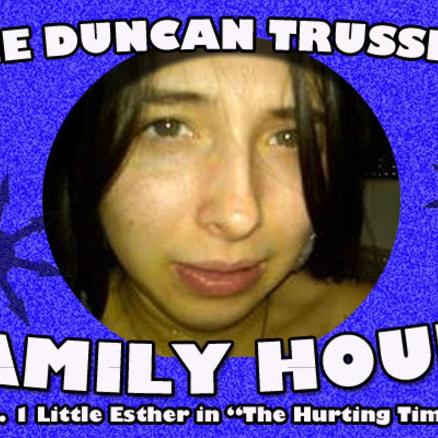 Duncan Trussell Family Hour