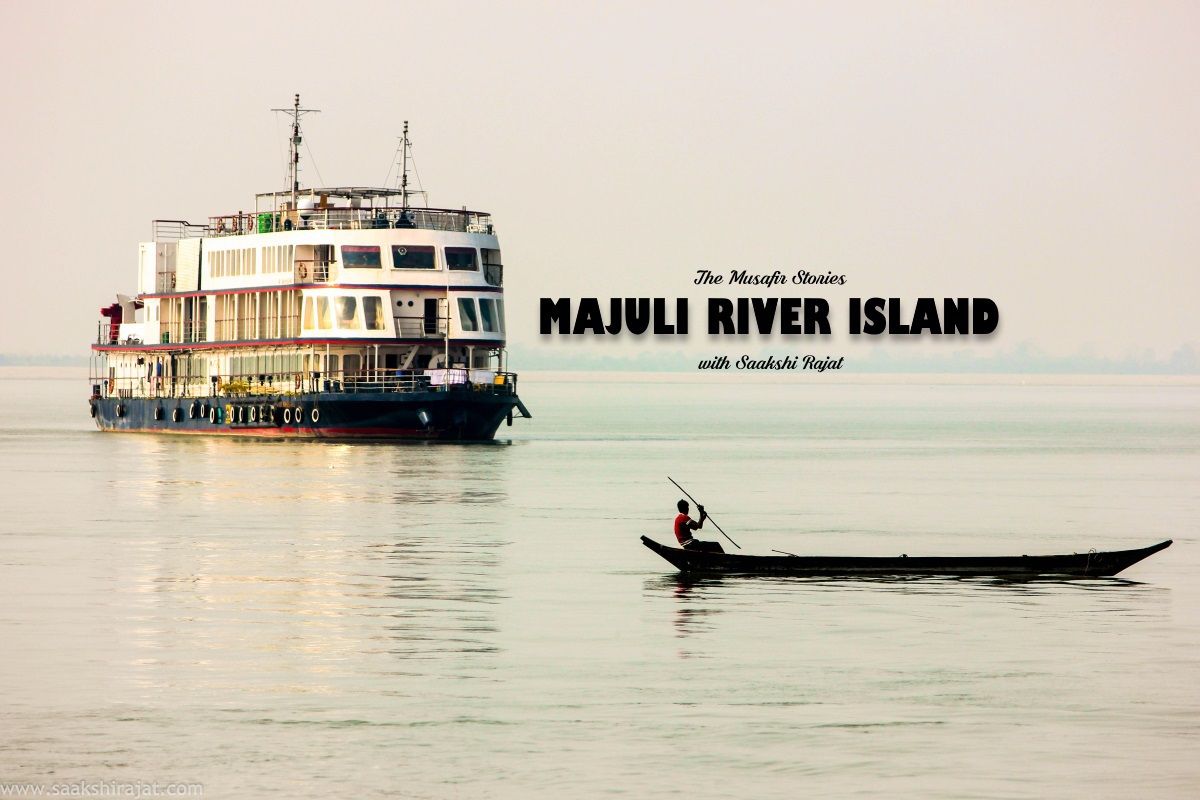 TMS#024 : Explore Majuli River Island with Saakshi