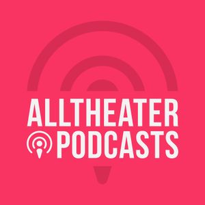 Alltheater Podcasts