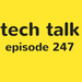 tech talk 247