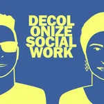Decolonize Social Work