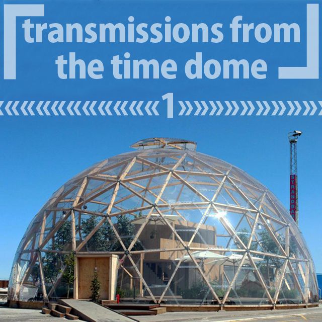 28: 「Transmissions from the T1me Dome」
