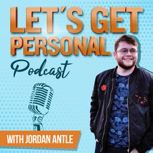 Let's Get Personal with Jordan Antle