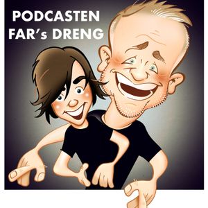Podcasten Far's Dreng