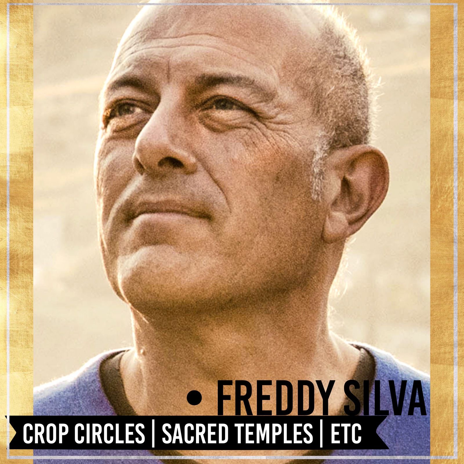 21: Episode 20 | Freddy Silva | Crop Circles / Sacred Temples / New Book