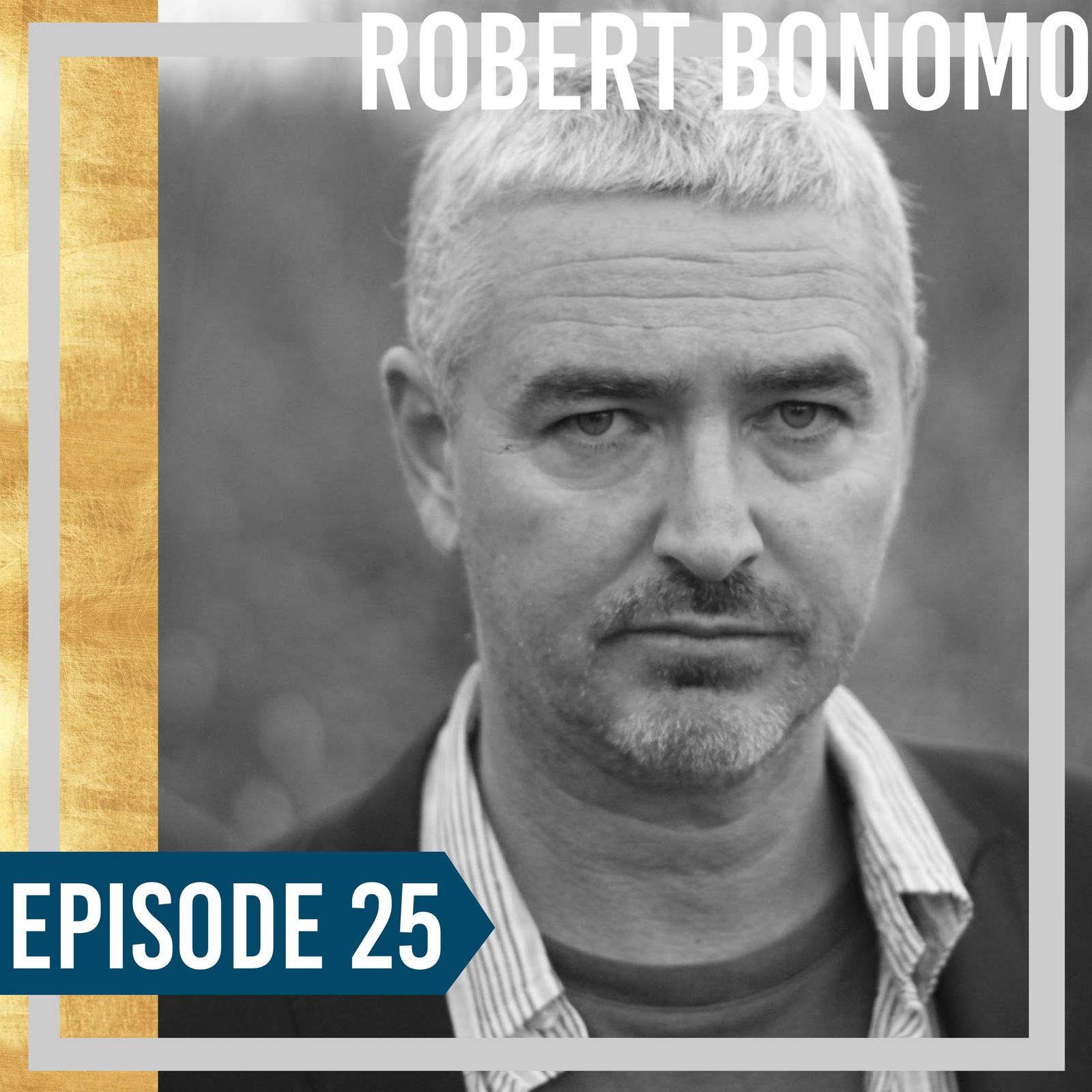 26: Episode 25 | Robert Bonomo | 21 Faces of God / Rider Waite / Tarot / Your Love Incomplete