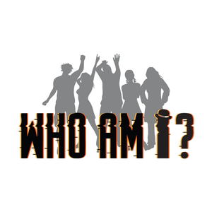 Who am I? - A podcast by ManMade