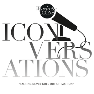 Wardrobe Icons 'ICONversations'