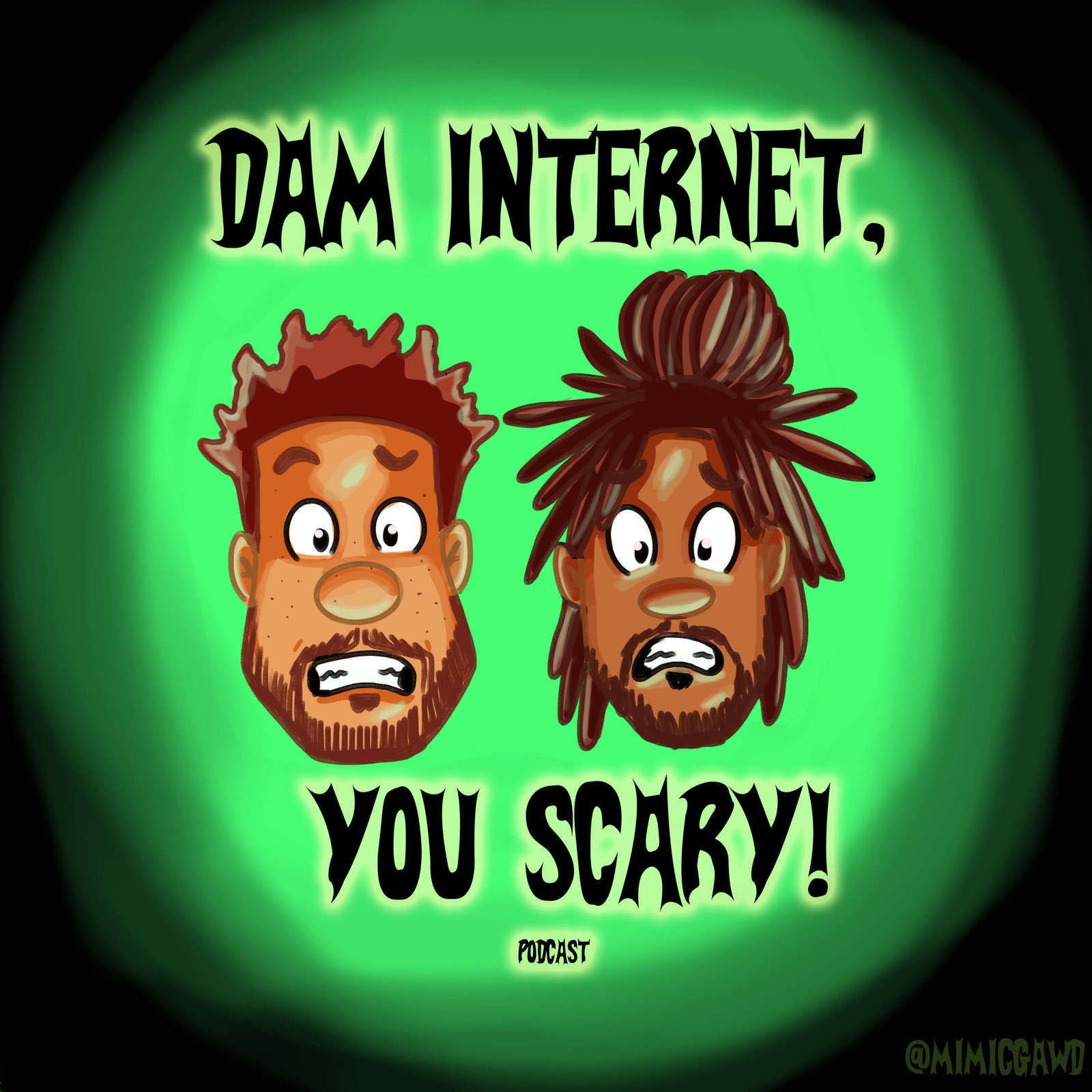 Dam Internet, You Scary!