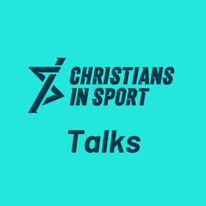 Christians in Sport Talks