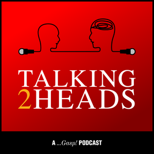 Talking 2 Heads