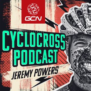 The GCN Cyclocross Podcast With Jeremy Powers