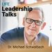 LIFE Leadership Talks | Führen und Wandel im Gespräch.