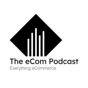 The eCom Podcast