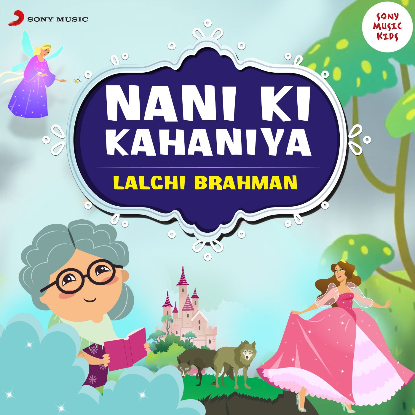 Lalchi Brahman – Nani Ki Kahaniya – Podcast – Podtail
