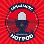 Lancashire Cricket Hot Pod