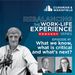 Rebalancing Work Life Experience -No1-Audioboom