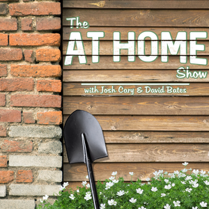 The At Home Show with Josh Cary & David Bates