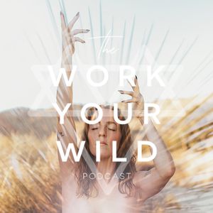 Work Your Wild