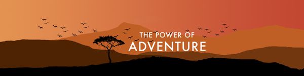 The Power of Adventure