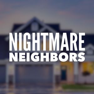 Nightmare Neighbors | Neighbors From Hell