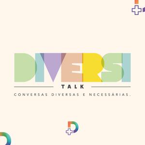 DiversiTalk - O podcast da Mais Diversidade