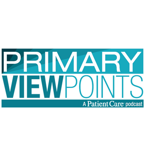 Primary Viewpoints: A Patient Care Podcast