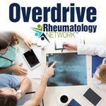 Overdrive by Rheumatology Network