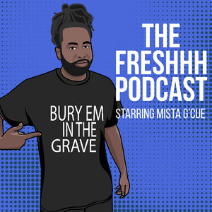 The FRESHHH Podcast