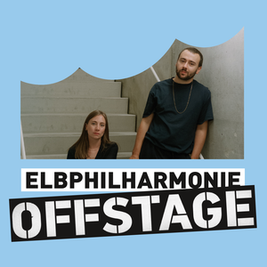 Elbphilharmonie Offstage