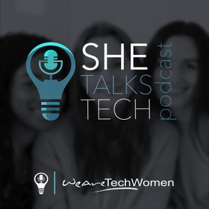 She Talks Tech: from WeAreTechWomen