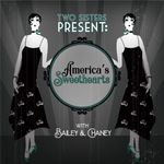 Two Sisters Present: America's Sweethearts