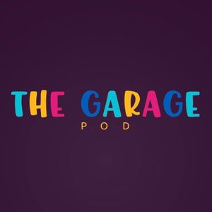 The Garage Pod