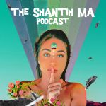 The Shantih Ma Podcast
