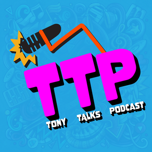 The Tony Talks Podcast