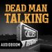 DEAD-MAN-TALKING 4
